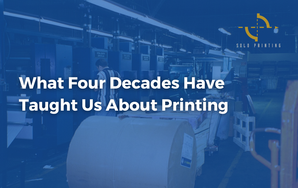 What Four Decades Have Taught Us About Printing